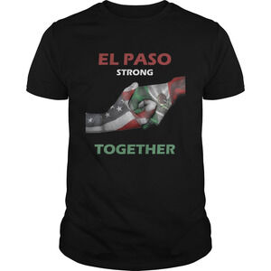 El Paso Strongstay Together Support El Paso Tshirt